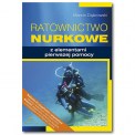 Ratownictwo nurkowe z elementami pierwszej pomocy